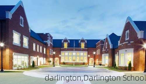 darlington,Darlington School